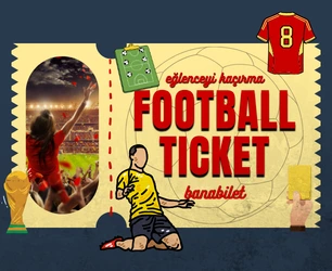 İlk Futbol Maçı Deneyimi Rehberi: Maça Gitmeden Önce Bilmeniz Gerekenler | Banabilet - Biletstore Blog