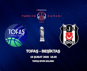 Türkiye Kupası’nda Dev Maç: Tofaş - Beşiktaş Basketbol - Biletstore Blog