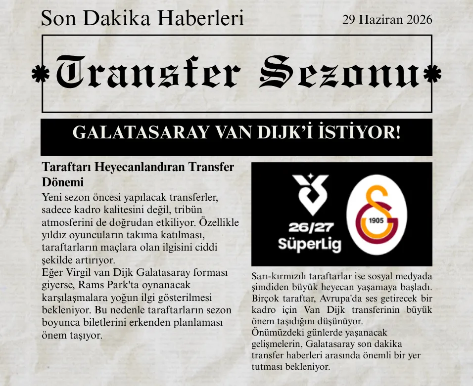 Süper Lig'de Ses Getirecek Transfer: Virgil van Dijk Galatasaray'a mı Geliyor? - Biletstore Blog