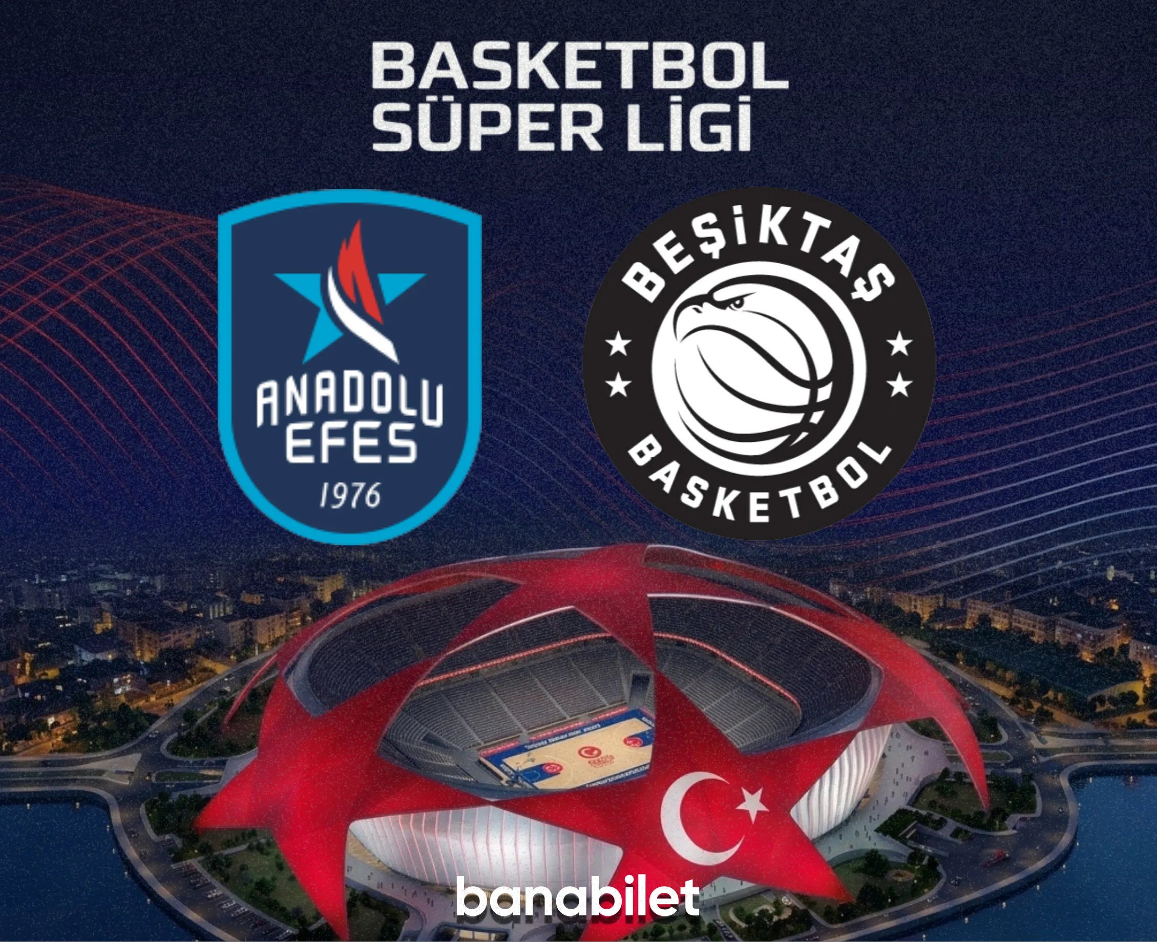 İstanbul Devlerinin Parke Mücadelesi: Anadolu Efes - Beşiktaş Biletleri Banabilet’te! - Biletstore Blog