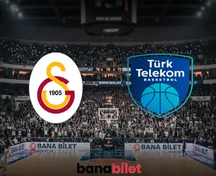 Galatasaray - Türk Telekom Basketbol Maç Bileti Al | BanaBilet - Biletstore Blog