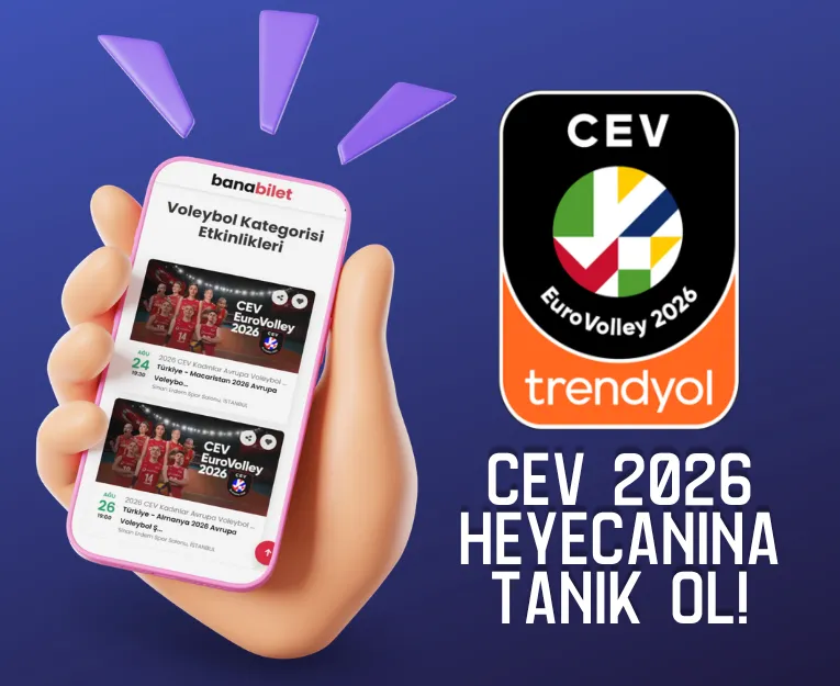 Filenin Sultanları Zirveye Koşuyor: CEV 2026 Avrupa Voleybol Şampiyonası Biletleri Banabilet’te! - Biletstore Blog