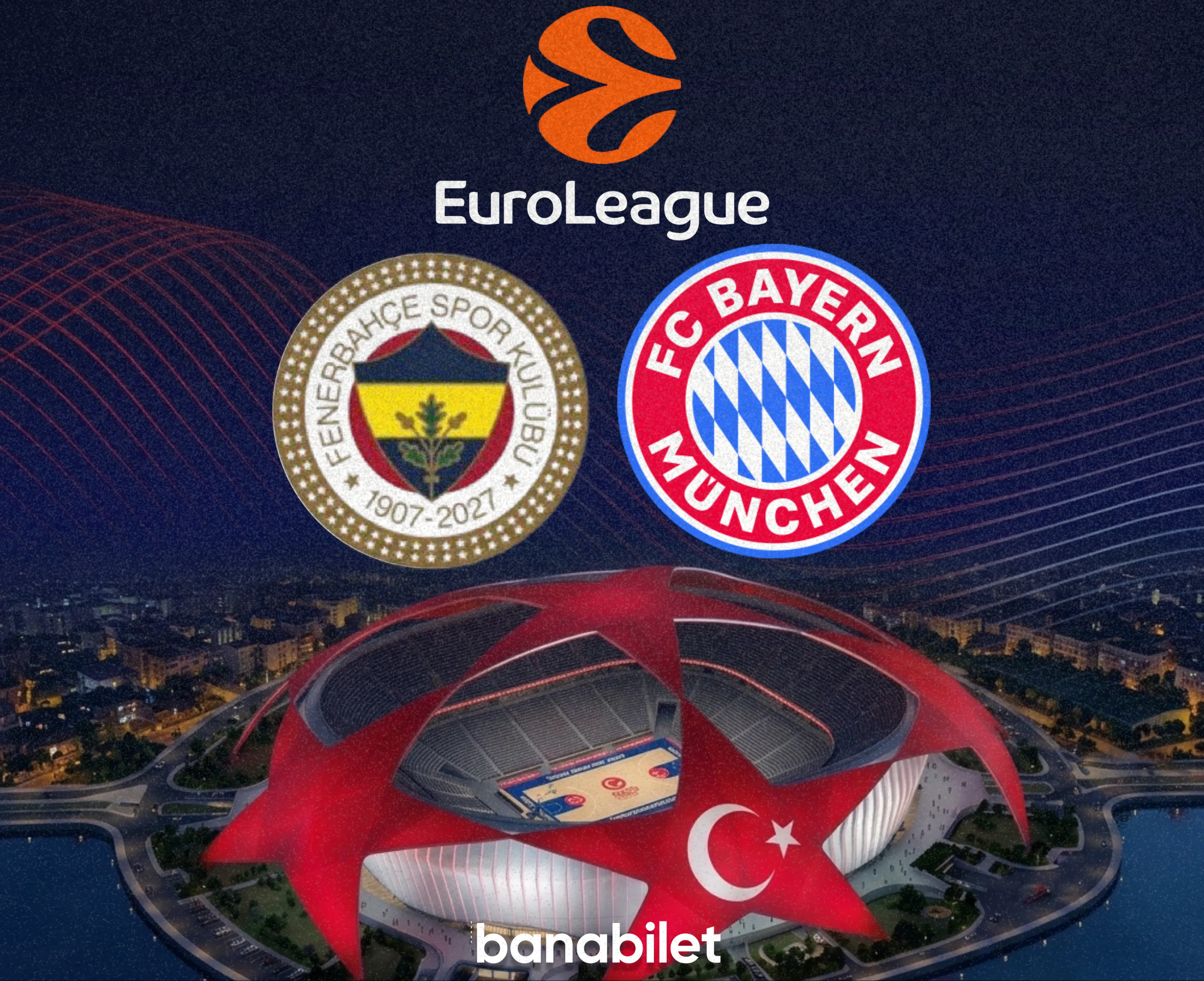 Fenerbahçe Tarfin - Bayern Münih Basketbol Biletleri: 29 Eylül EuroLeague Heyecanı - Biletstore Blog