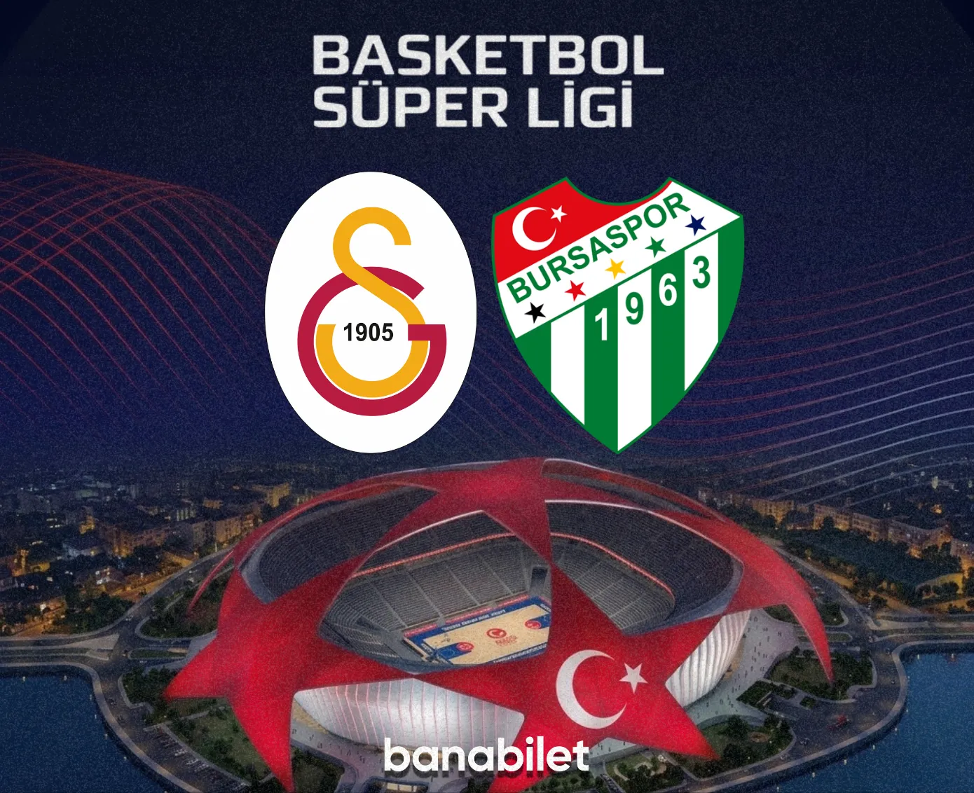 Galatasaray Basketbol - Bursaspor Basketbol Maç Bileti | 12 Ekim 2026 Sinan Erdem - Biletstore Blog