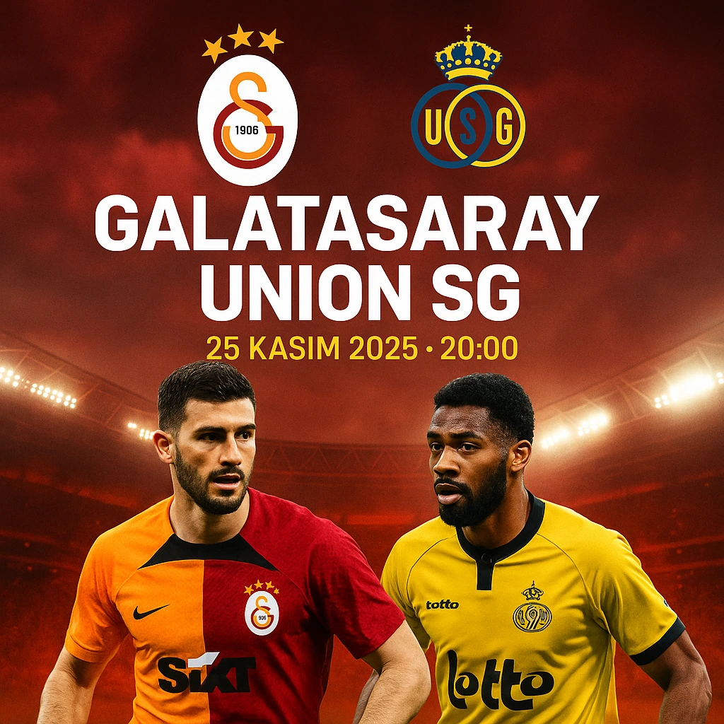 Galatasaray - Union SG Maçı - Biletstore Blog