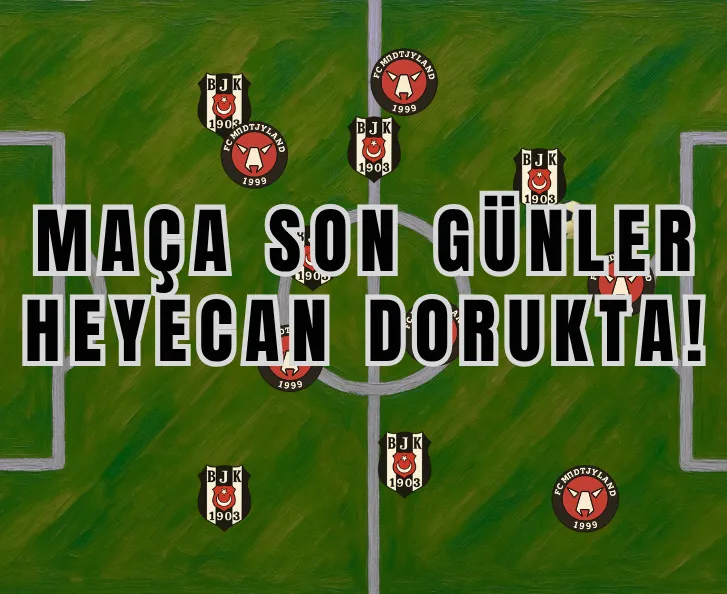 Beşiktaş - FC Midtjylland Maçı Öncesi Siyah-Beyazlıları Bekleyen Büyük Avrupa Gecesi - Biletstore Blog